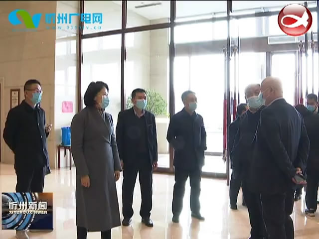 市领导在忻州城区调研指导服务业复产复业及疫情防控工作​